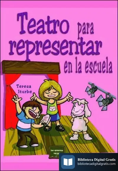 Descargar Teatro Para Representar En Escuela