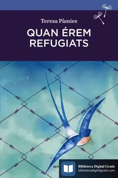 Descargar Quan Érem Refugiats de Teresa Pàmies