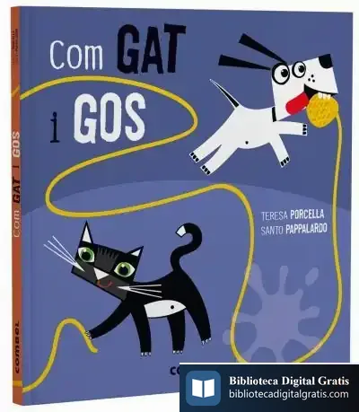 Descargar Com Gat I Gos de Teresa Porcella