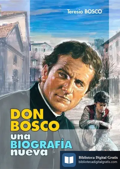 Descargar Don Bosco, Una Biografía Nueva de Jesús Vicente Ruiz Omeñaca