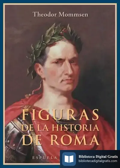 Descargar Figuras De La Historia De Roma de Theodor Mommsen