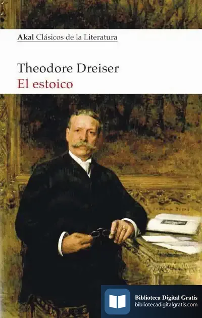 Descargar El Estoico de Theodore Dreiser