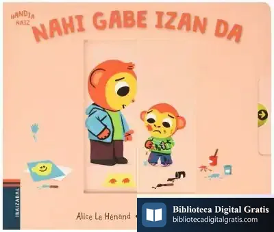Descargar Nahi Gabe Izan Da