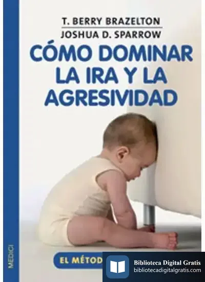 Descargar Como Dominar La Ira Y La Agresividad
