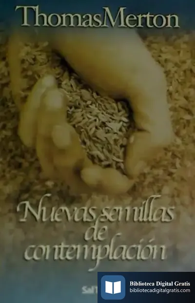 Descargar Nuevas Semillas De Contemplación de Thomas Merton