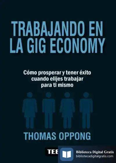 Descargar Trabajando En La Gig Economy