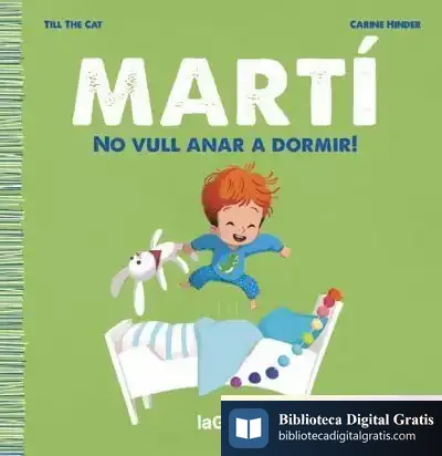 Descargar Martí. No Vull Anar A Dormir!