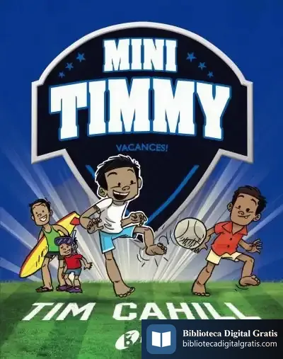 Descargar Mini Timmy, 8. Vacances!