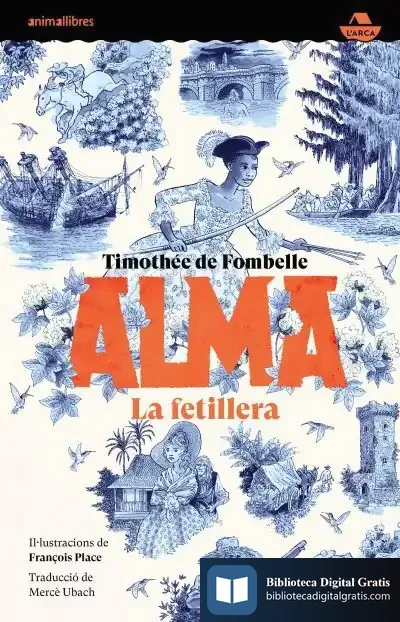 Descargar Alma. La Fetillera de Timothée