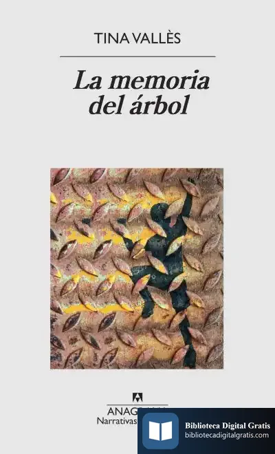 Descargar La Memoria Del Árbol de Tina Vallès
