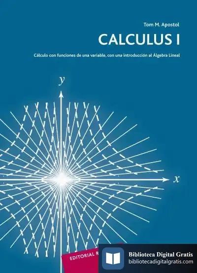 Descargar Calculus. Volumen 1. Cálculo Con Funciones De Una Variable, Con Una Introducción Al Álgebra Lineal de Emilio Sáez