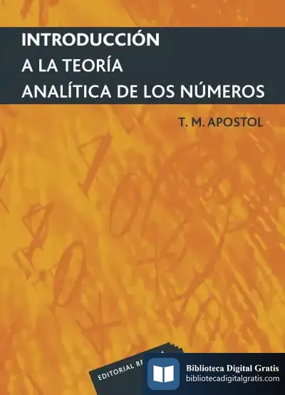 Descargar Introducción A La Teoría Analítica De Números de César Mallorquí