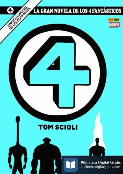 Descargar La Gran Novela De Los 4 Fantásticos 01 de Tom Scioli