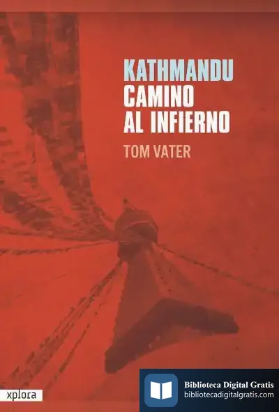 Descargar Kathmandu, Camino Del Infierno