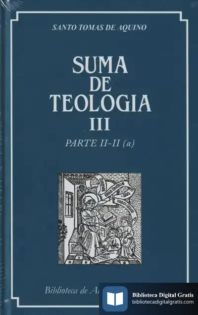 Descargar Suma De Teología. Iii: Parte Ii-Ii (A) de Antonio Skármeta