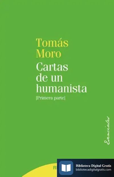 Descargar Cartas De Un Humanista (Primera Parte) de Tomás Moro