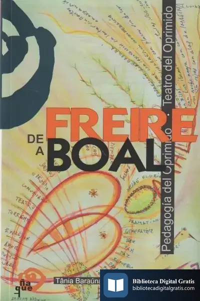 Descargar De Freire A Boal.Pedagogia de Tomás Motos Teruel