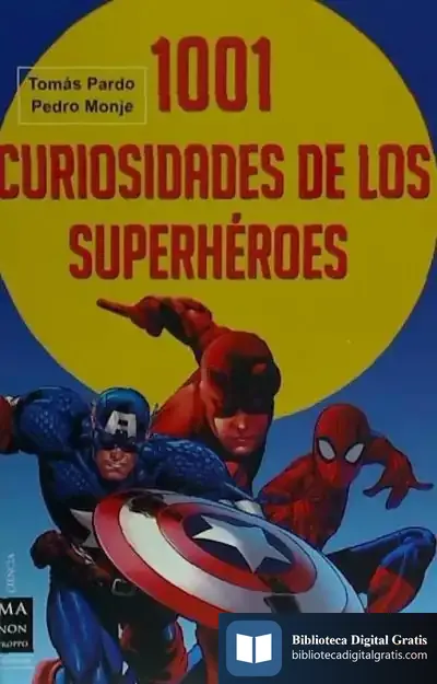 Descargar 1001 Curiosidades De Los Superheroes