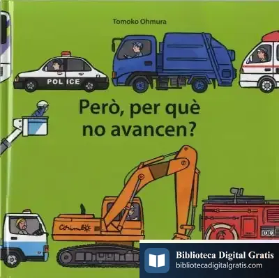 Descargar Però, Per Què No Avancen? de Tomoko Ohmura