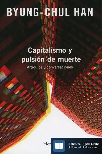 Descargar Capitalismo Y Pulsión De Muerte