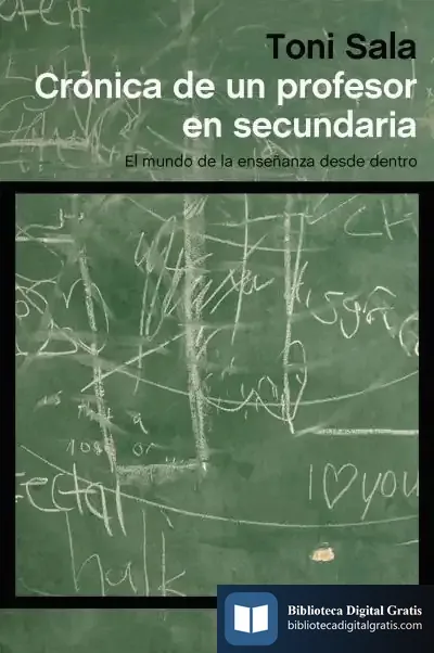 Descargar Crónica De Un Profesor En Secundaria de Toni Sala