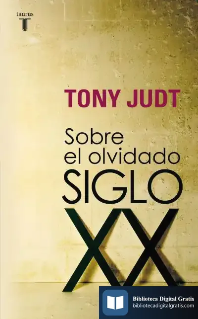 Descargar Sobre El Olvidado Siglo Xx