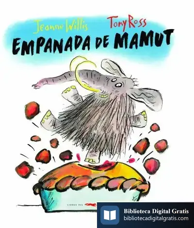 Descargar Empanada De Mamut de Tony Ross