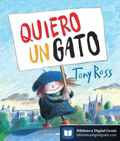 Descargar Quiero Un Gato de Tony Ross