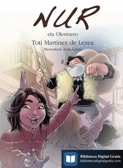 Descargar Nur Eta Olentzero de Toti Martínez de Lezea