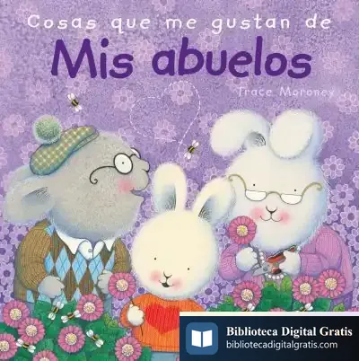 Descargar Cosas Que Me Gustan De Mis Abuelos de Tracey Moroney