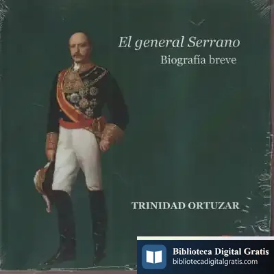 Descargar El General Serrano. Biografía Breve