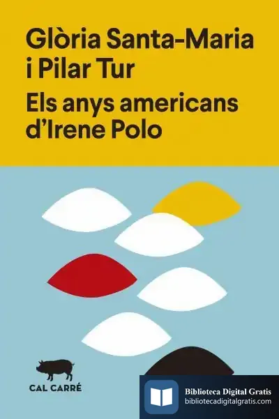 Descargar Els Anys Americans D'Irene Polo