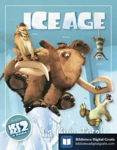 Descargar Ice Age 2. El Deshielo. La Guía Total de Pablo Blanco Sarto