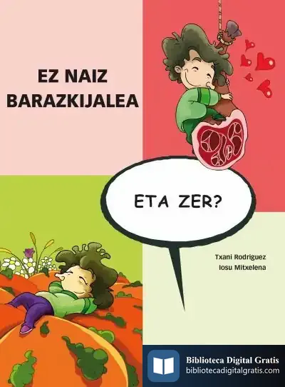 Descargar Ez Naiz Barazkijalea, Eta Zer?