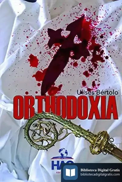 Descargar Orthdoxia de Ulises Bértolo Garrcía