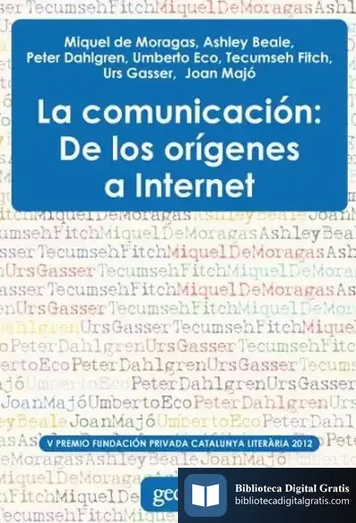 Descargar La Comunicación: De Los Orígenes A Internet