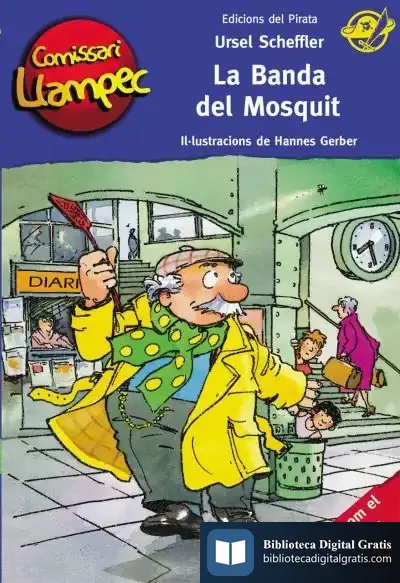 Descargar La Banda Del Mosquit de Ursel Scheffler