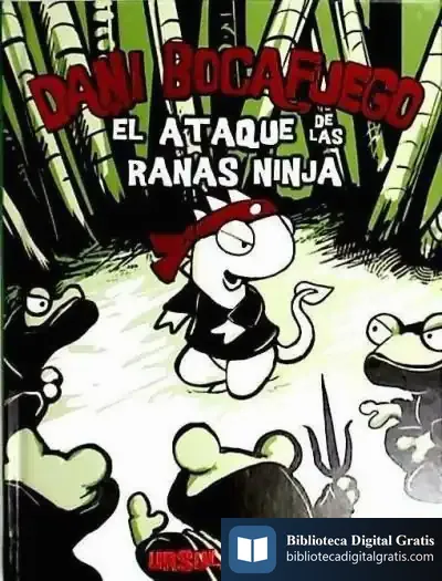 Descargar El Ataque De Las Ranas Ninja de Emilio Urberuaga