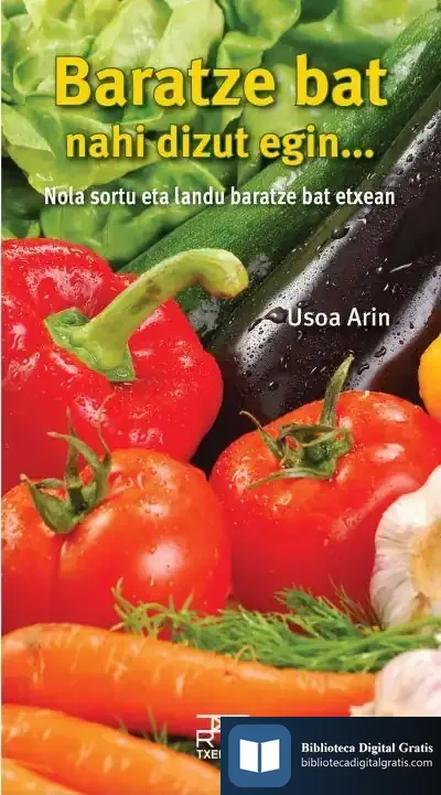 Descargar Baratze Bat Nahi Dizut Egin de Usoa Arin Beraza