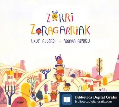 Descargar Zorri Zoragarriak de Uxue Alberdi Estibaritz