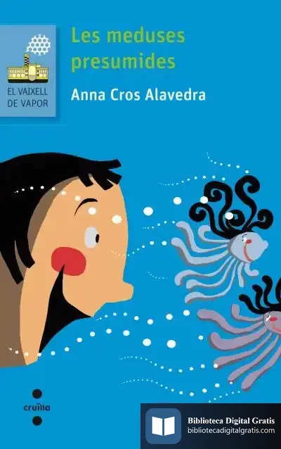 Descargar Les Meduses Presumides de Valentí Gubianas