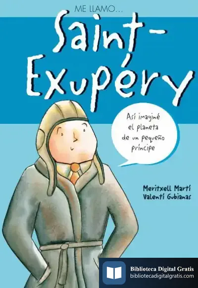 Descargar Me Llamo? Saint-Exupery