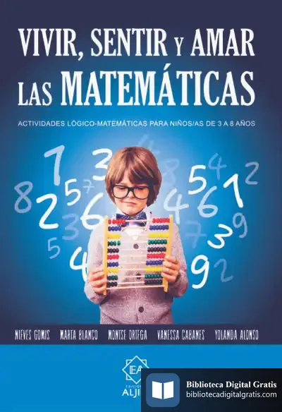 Descargar Vivir, Sentir Y Amar Las Matemáticas de Vanessa Cabanes