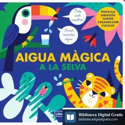 Descargar Aigua Màgica A La Selva de Vanja Kragulj