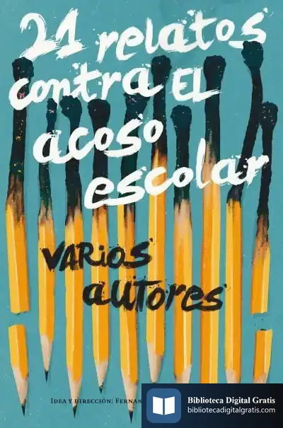 Descargar 21 Relatos Contra El Acoso Escolar