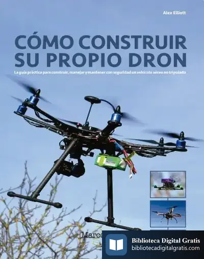 Descargar Cómo Construir Su Propio Dron de Varios Autores