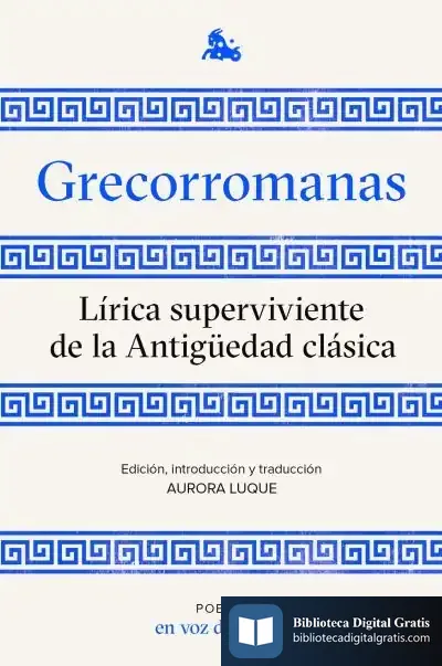 Descargar Grecorromanas. Lírica Superviviente
