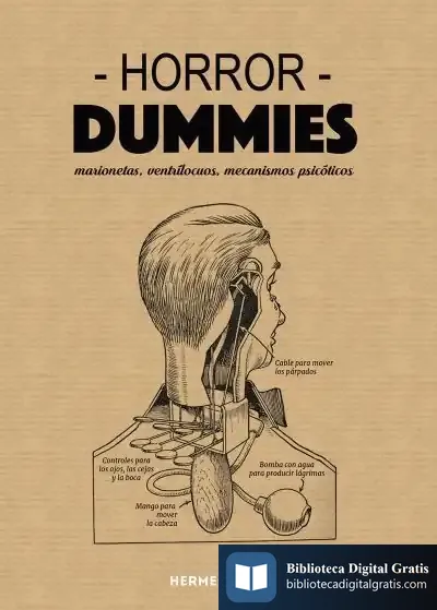 Descargar Horror Dummies. Marionetas, Ventrílocuos, Mecanismos Psicóticos de Saturnino Ramón Pesquero