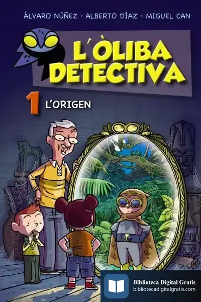 Descargar L'Òliba Detectiva. L'Origen de Varios Autores