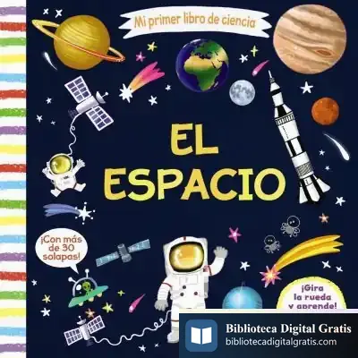 Descargar Mi Primer Libro De Ciencia. El Espacio de Sabina Colloredo